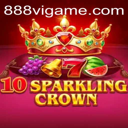 Discover the Thrilling World of 10SparklingCrown: A Deep Dive into Gameplay and Excitement