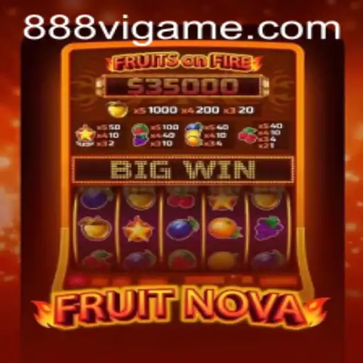 Exploring FruitNova: A Riveting Journey into the World of 888vi