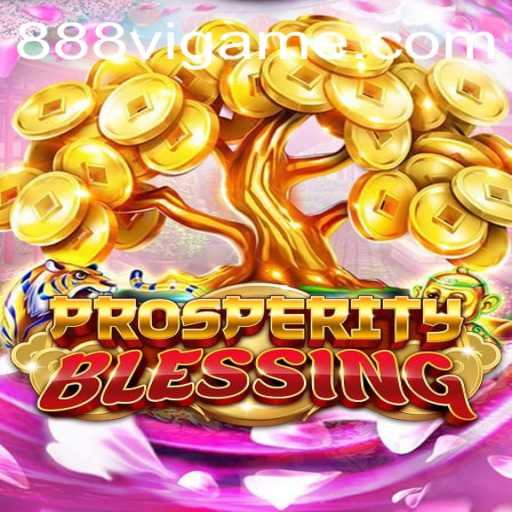 Exploring ProsperityBlessing: Unveiling the Exciting Realm of 888vi